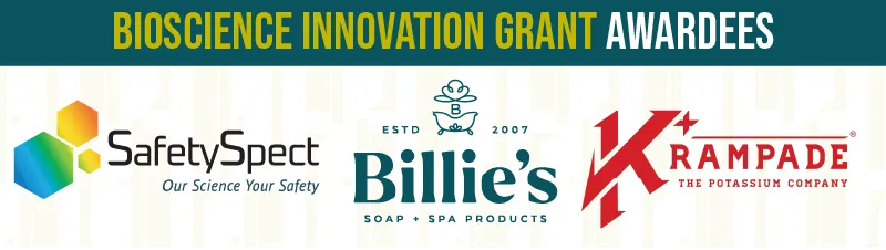 A graphic reading BIOSCIENCES INNOVATION GRANT AWARDEES and the logos of SafetySpect, Billies Sop and Spa Products, and Krampade.